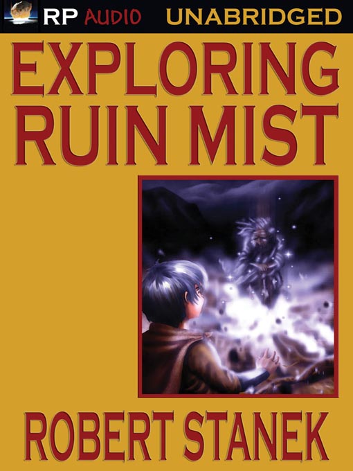 Title details for Exploring Ruin Mist by Robert Stanek - Available